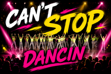 Load image into Gallery viewer, AWSOD Can't Stop Dancin' 2026
